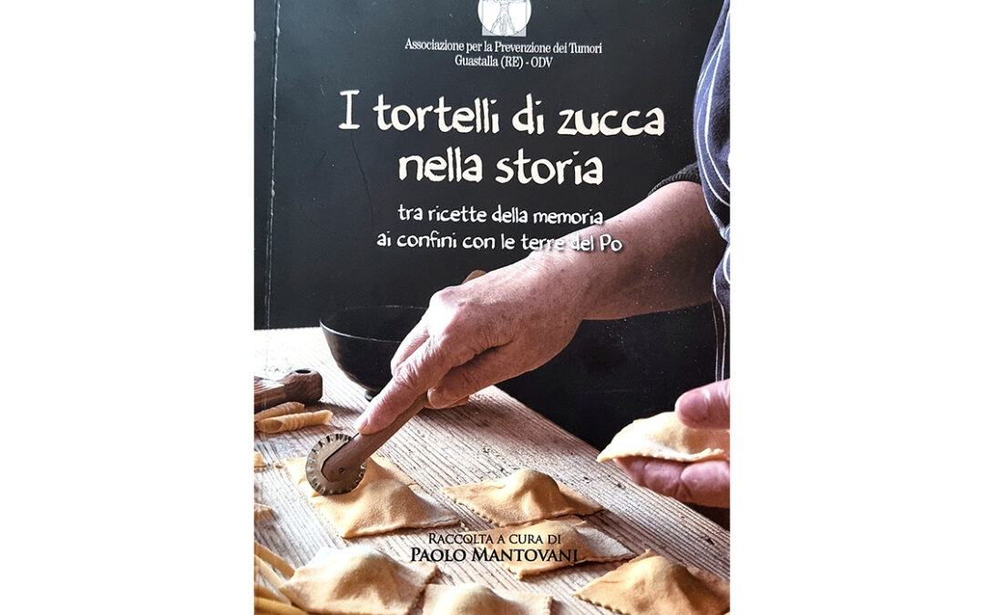 “I tortelli di zucca nella storia” Paolo Mantovani – 7 aprile ore 17.30