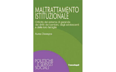 “Maltrattamento istituzionale” con Aurea Dissegna – 5 maggio ore 17.30