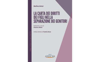 “La carta dei diritti dei figli nella separazione dei genitori” – Marilina Intrieri – 23 giugno ore 17.30