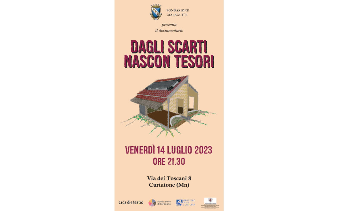 Fondazione Malagutti presenta “Dagli scarti nascon tesori”: proiezione venerdì 14 luglio ore 21.30